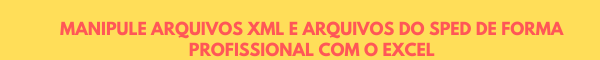 Arquivos XML no excel